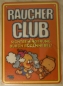 Preview: Windel Winni Schild "Raucher Club...", 10,5 x 15,0 cm
