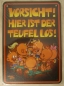Preview: Windel Winni Schild "Vorsicht! Hier ist der Teufel los!", 10,5 x 15,0 cm