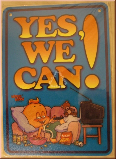 Windel Winni Schild "YES WE CAN!", 10,5 x 15,0 cm