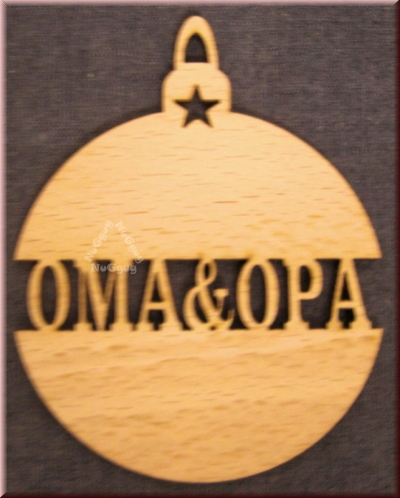 Weihnachtsanhänger Kugel, "Oma&Opa", Holz