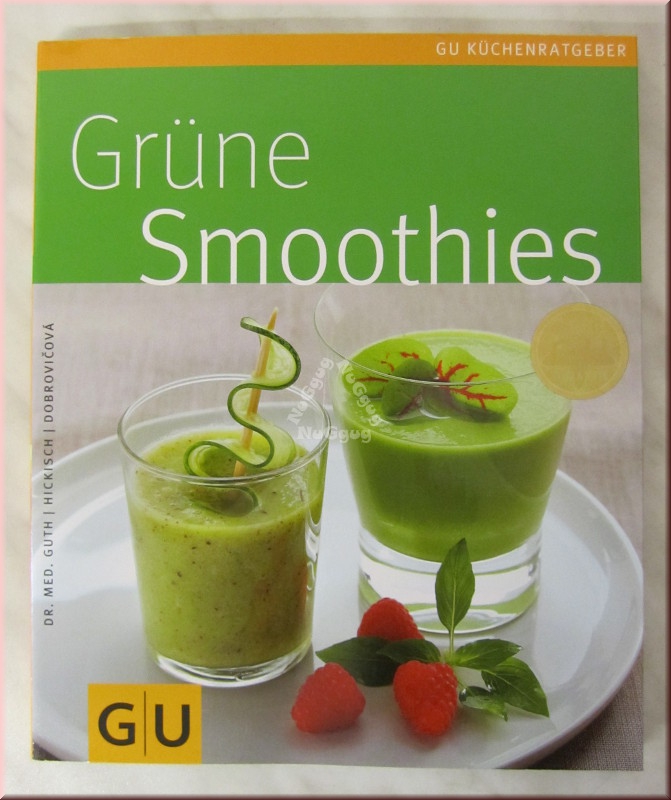 Grüne Smoothies aus der GU-Küchenratgeber Serie
