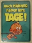 Preview: Windel Winni Schild "Auch Männer haben ihre Tage!", 10,5 x 15,0 cm