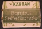 Preview: Seifenschale Bambus, Seifenhalter von Karban