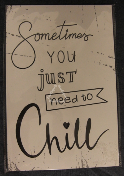 Schild "Somtimes you just need to Chill", MDF, 20 x 30 cm, Casa Deco
