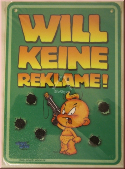 Windel Winni Schild "Will keine Reklame!", 10,5 x 15,0 cm