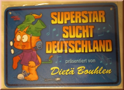 Windel Winni Schild "Superstar sucht Deutschland...", 10,5 x 15,0 cm