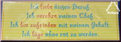 Aufkleber wiederverwendbar. Ich liebe diesen Beruf...