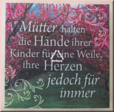 Deko-Bild "Mütter halten die Hände...", Druck auf Leinwand, 7 x 7 cm