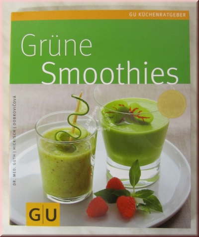 Grüne Smoothies aus der GU-Küchenratgeber Serie