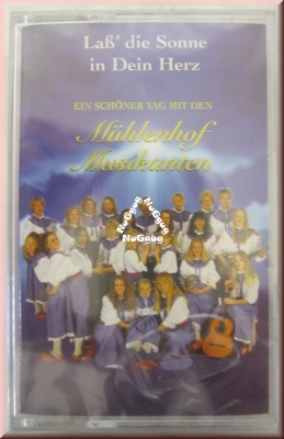 Musikkassette "Ein schöner Tag mit den Mühlenhof Musikanten - Laß die Sonne in Dein Herz"