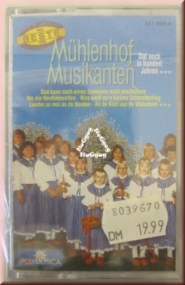 Musikkassette "Mühlenhof Musikanten - Dat noch in hundert Jahren..."