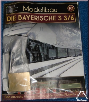 Modellbau Die Bayerische S 3/6 Sammelheft 10