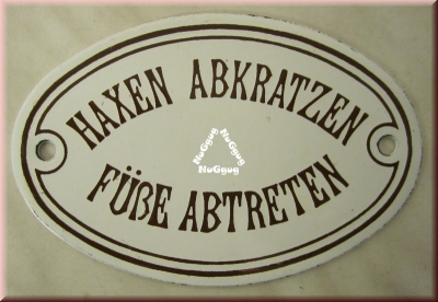 Email-Schild "Haxen abkratzen - Füße abtreten"