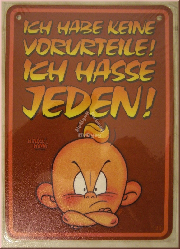 Windel Winni Schild "Ich habe keine Vorurteile!...", 10,5 x 15,0 cm