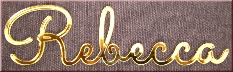 Schriftzug "Rebecca", Acryl Laser Cut Namen, Gold, Türschild