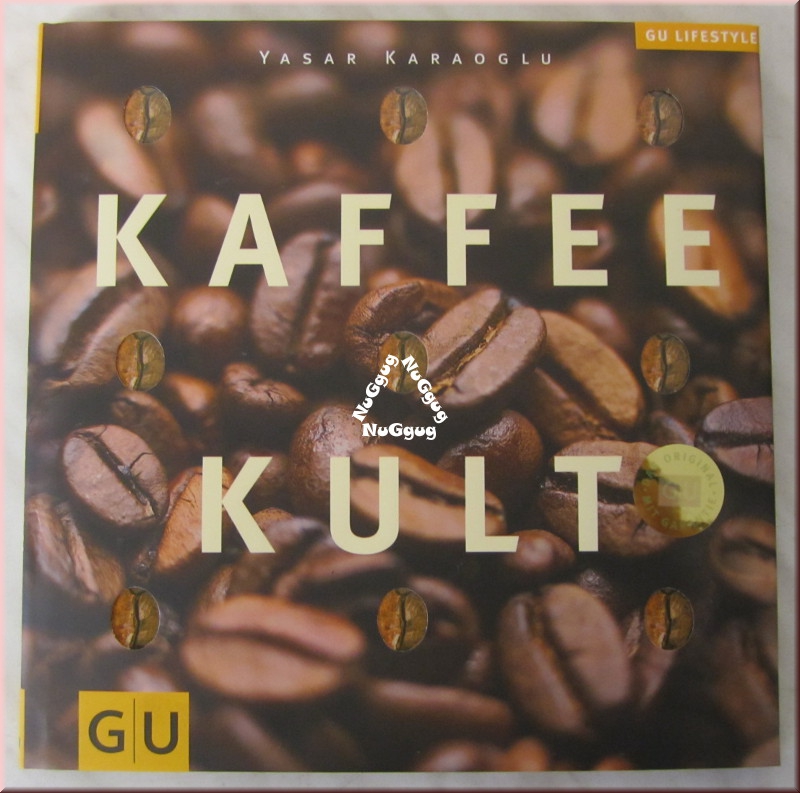 Kaffee Kult von Yasar Karaoglu, aus der GU Lifestyle Serie