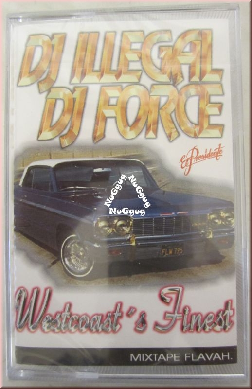 Musikkassette "DJ Illegal & DJ Force - Westcoast's Finest"