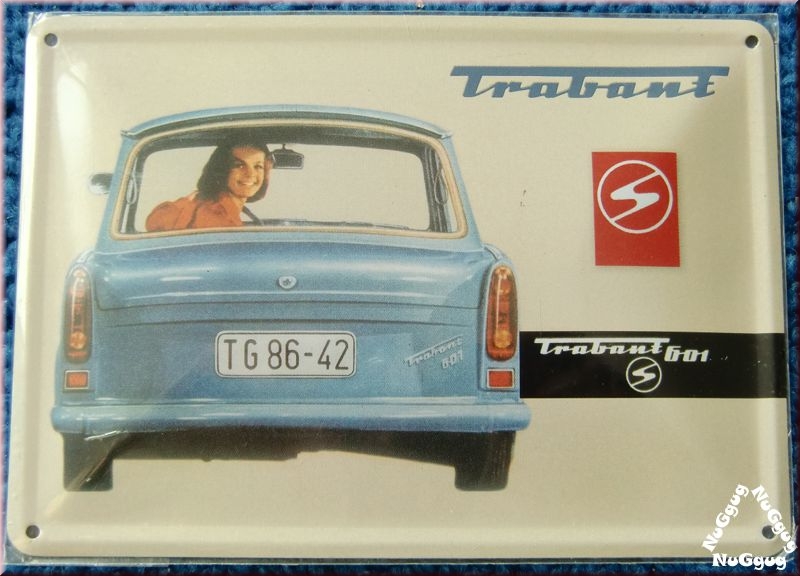 Blechschild Trabant 601